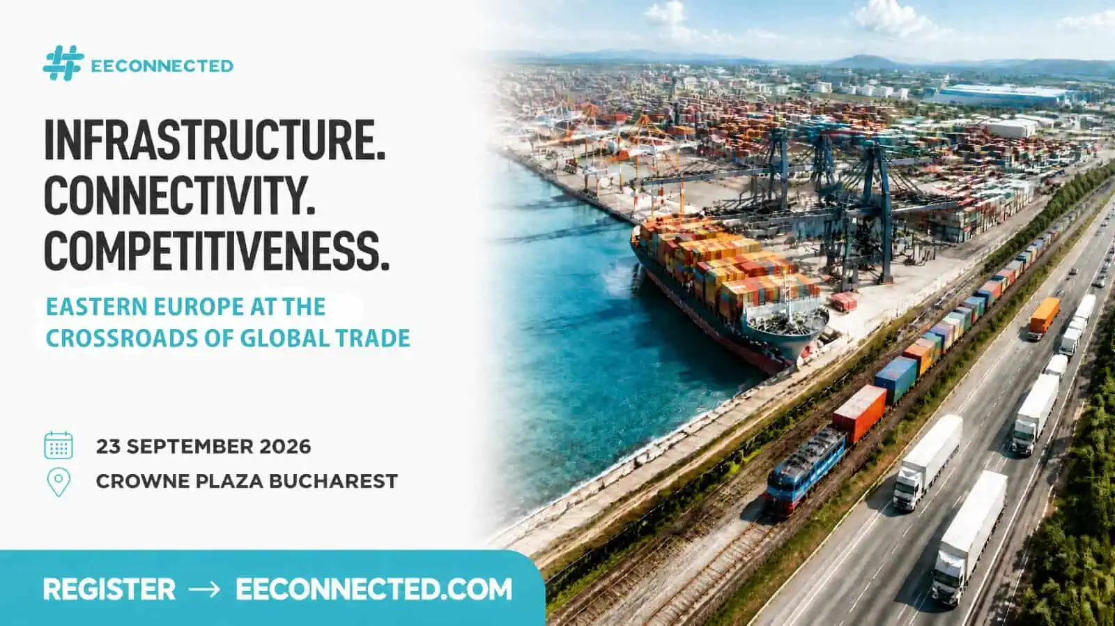 EECONNECTED 2026: Rolul Europei de Est în noile fluxuri comerciale globale este pe agenda forumului de la București