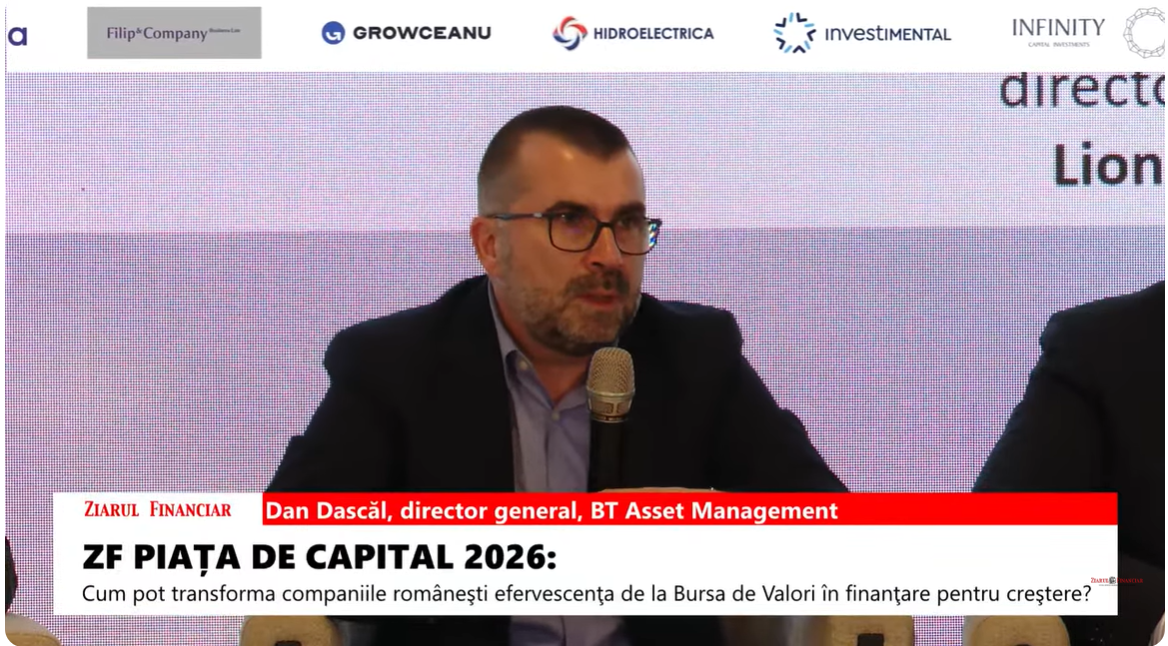 Dan Dascăl, BT Asset Management: Corecțiile de piață sunt etape firești după perioadele de creștere