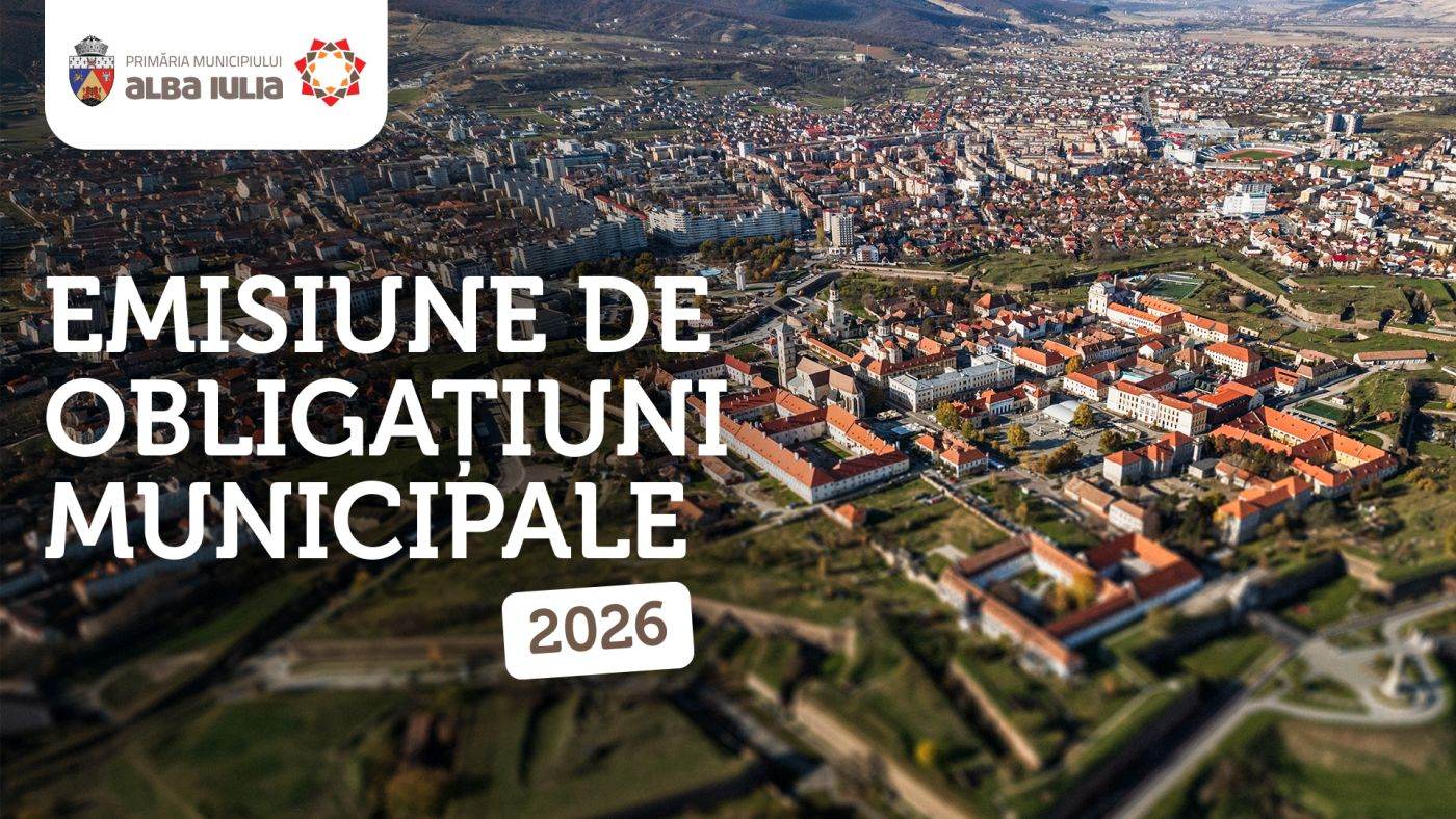 Municipiul Alba Iulia a încheiat cu succes emisiunea de obligațiuni de 30 de milioane de euro